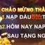 Tiền Thưởng Chào Mừng